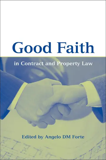 Cover of Good Faith in Contract and Property Law