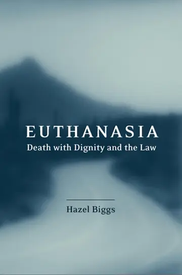 Cover of Euthanasia, Death with Dignity and the Law