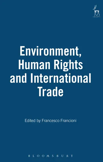 Cover of Environment, Human Rights and International Trade