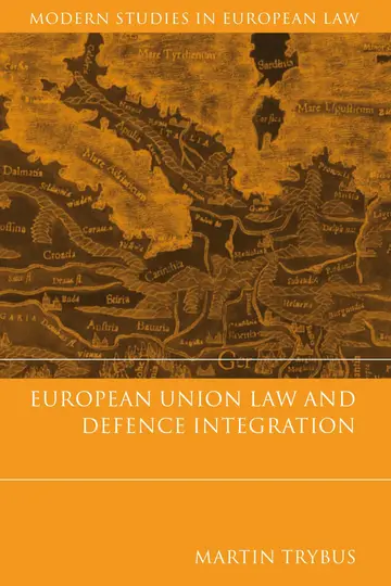 Cover of European Union Law and Defence Integration