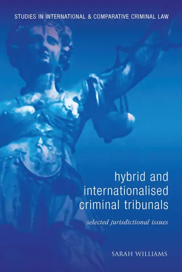 Cover of Hybrid and Internationalised Criminal Tribunals