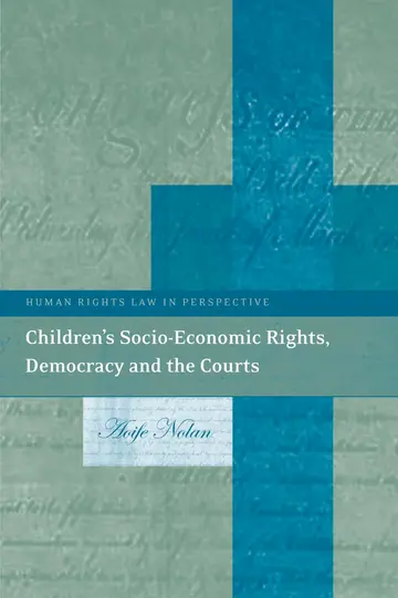 Cover of Children’s Socio-Economic Rights, Democracy and the Courts