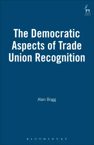 Cover of The Democratic Aspects of Trade Union Recognition