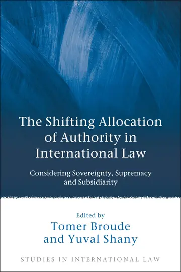 Cover of The Shifting Allocation of Authority in International Law