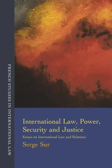 Cover of International Law, Power, Security and Justice