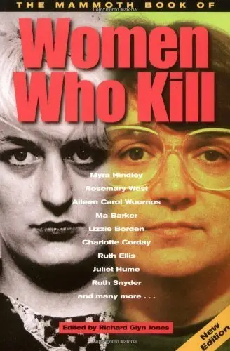 Cover of The Mammoth Book of Women Who Kill