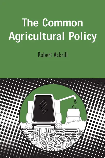 Cover of The Common Agricultural Policy