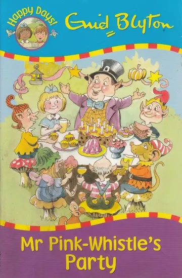 Cover of Mr Pink-Whistle's Party