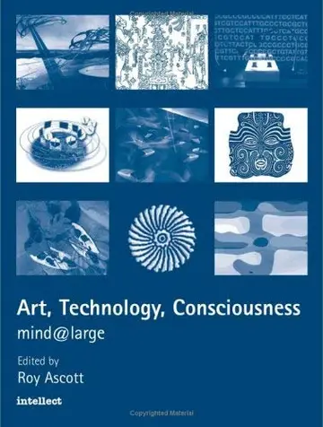 Cover of Art, Technology, Consciousness