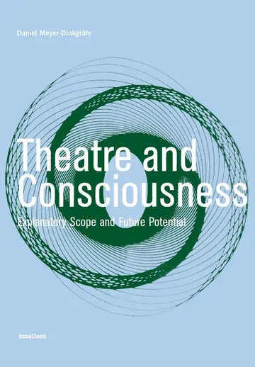 Cover of Theatre and Consciousness