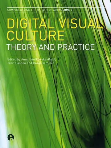 Cover of Digital Visual Culture – Theory and Practice