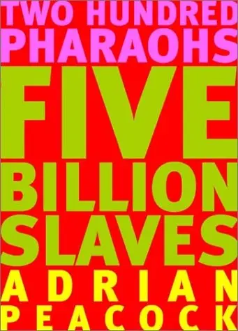 Cover of 200 Pharaohs Five Billion Slaves