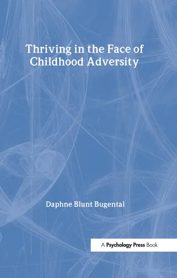 Cover of Thriving in the Face of Childhood Adversity