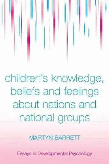 Cover of Children's Knowledge, Beliefs and Feelings about Nations and National Groups