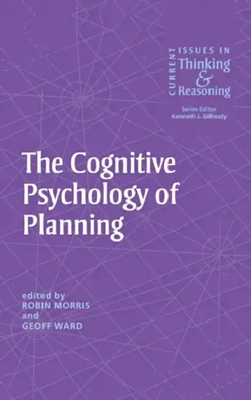 Cover of The Cognitive Psychology of Planning