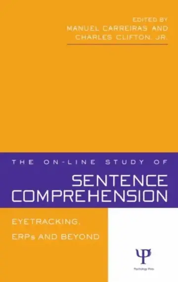 Cover of The On-Line Study of Sentence Comprehension