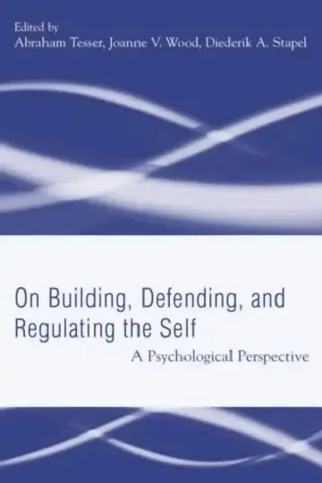 Cover of Building, Defending, and Regulating the Self