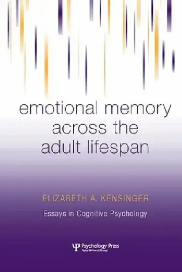 Cover of Emotional Memory Across the Adult Lifespan