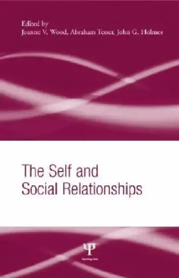 Cover of The Self and Social Relationships