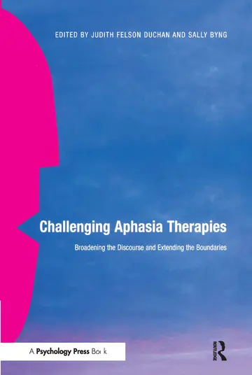 Cover of Challenging Aphasia Therapies