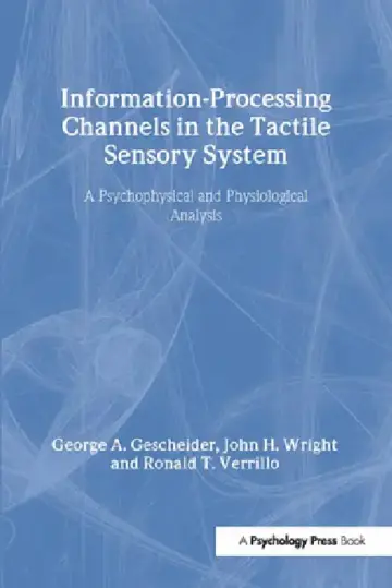 Cover of Information-Processing Channels in the Tactile Sensory System