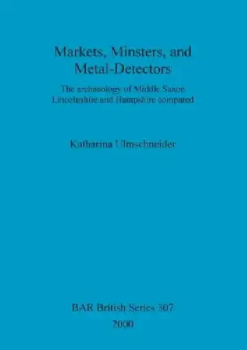 Cover of Markets, Minsters, and Metal-Detectors