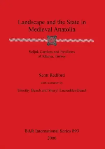 Cover of Landscape and the State in Medieval Anatolia