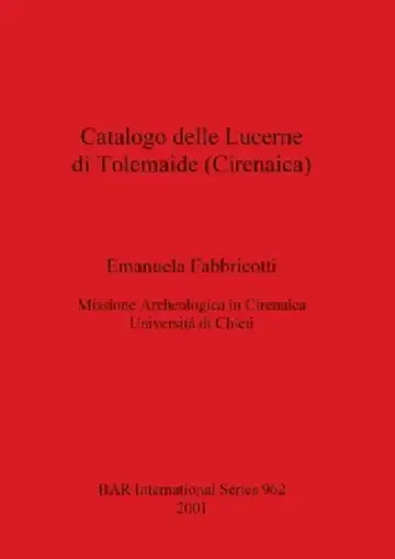 Cover of Catalogo delle Lucerne di Tolemaide (Cirenaica)