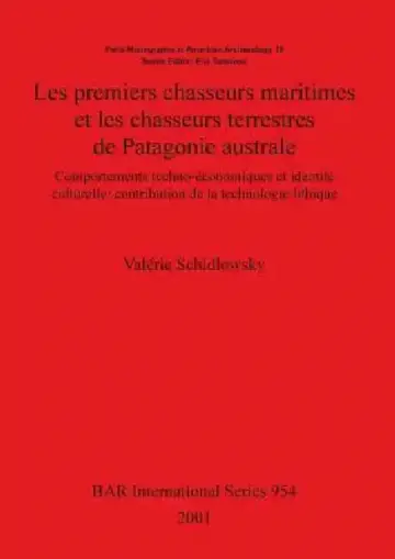 Cover of Les premiers chasseurs maritimes et les chasseurs terrestres de Patagonie australe