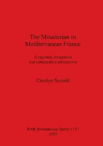 Cover of The Mousterian in Mediterranean France