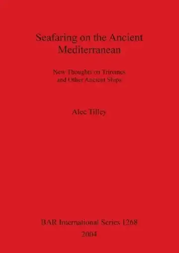 Cover of Seafaring on the Ancient Mediterranean