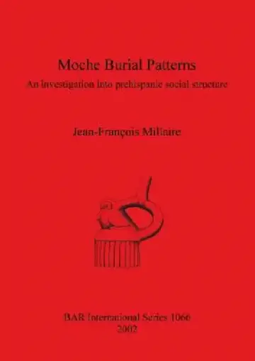Cover of Moche Burial Patterns