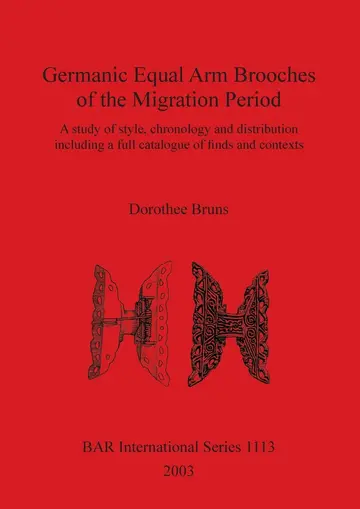 Cover of Germanic Equal Arm Brooches of the Migration Period