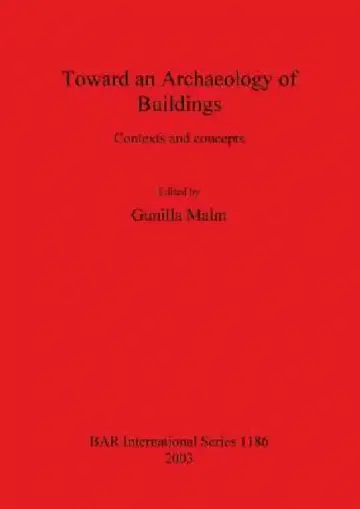 Cover of Toward an Archaeology of Buildings