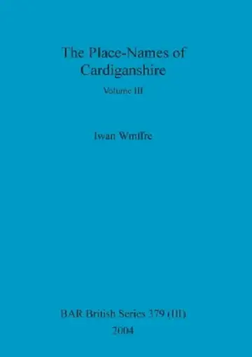 Cover of The Place-Names of Cardiganshire, Volume III