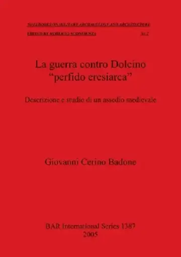 Cover of La guerra contro Dolcino "perfido eresiarca"