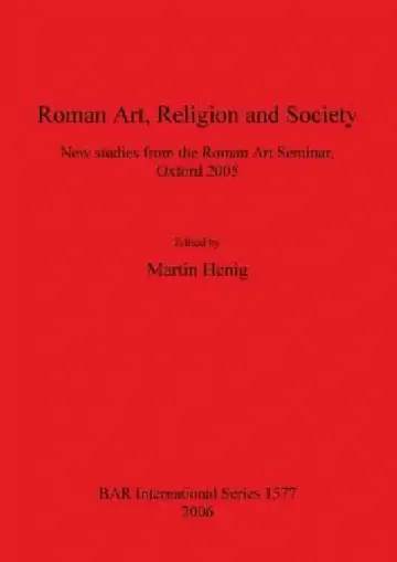 Cover of Roman Art, Religion and Society