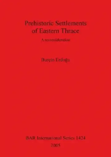 Cover of Prehistoric Settlements of Eastern Thrace