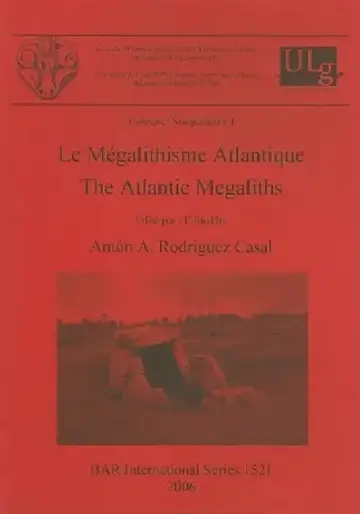 Cover of Le Mégalithisme Atlantique / The Atlantic Megaliths