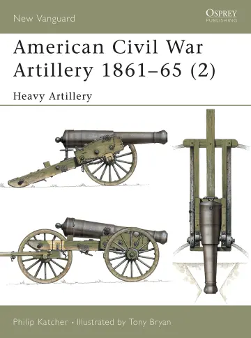 Cover of American Civil War Artillery 1861-1865