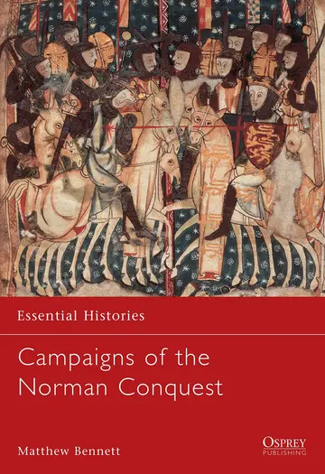 Cover of Campaigns of the Norman Conquest