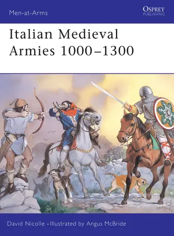 Cover of Italian Medieval Armies 1000-1300