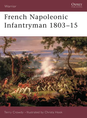 Cover of French Napoleonic Infantryman 1803-15