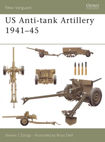 Cover of US Anti-Tank Artillery 1941-45