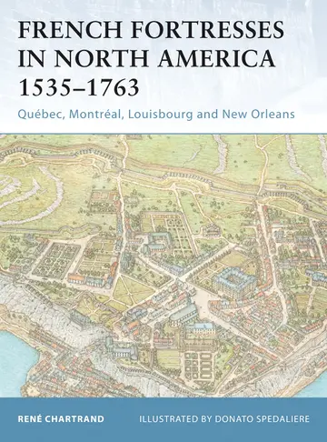 Cover of French Fortresses in North America 1535-1763