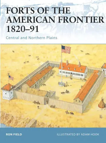 Cover of Forts of the American Frontier 1820-91