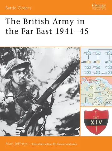 Cover of The British Army in the Far East 1941-45