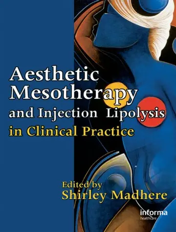 Cover of Aesthetic Mesotherapy and Injection Lipolysis in Clinical Practice