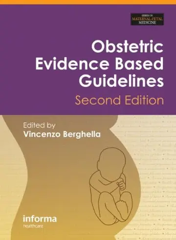 Cover of Obstetric Evidence Based Guidelines
