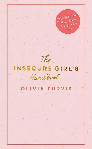 Cover of The Insecure Girl'S Handbook